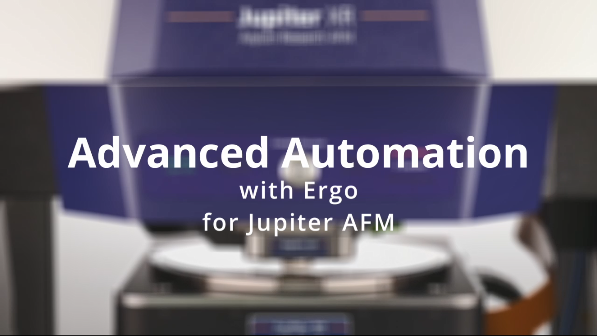 Ergo Advanced Automation for Jupiter AFM
