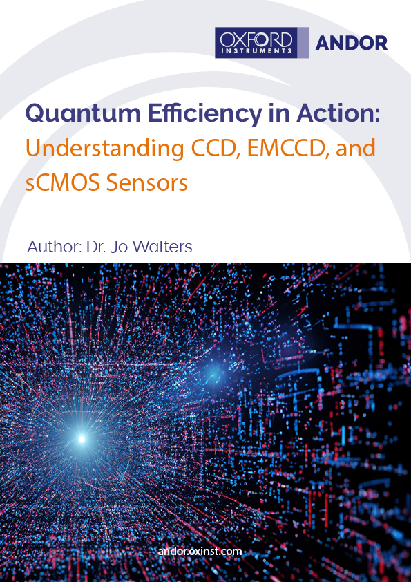 Quantum Efficiency in Action - Understanding CCD, EMCCD, and sCMOS Sensors