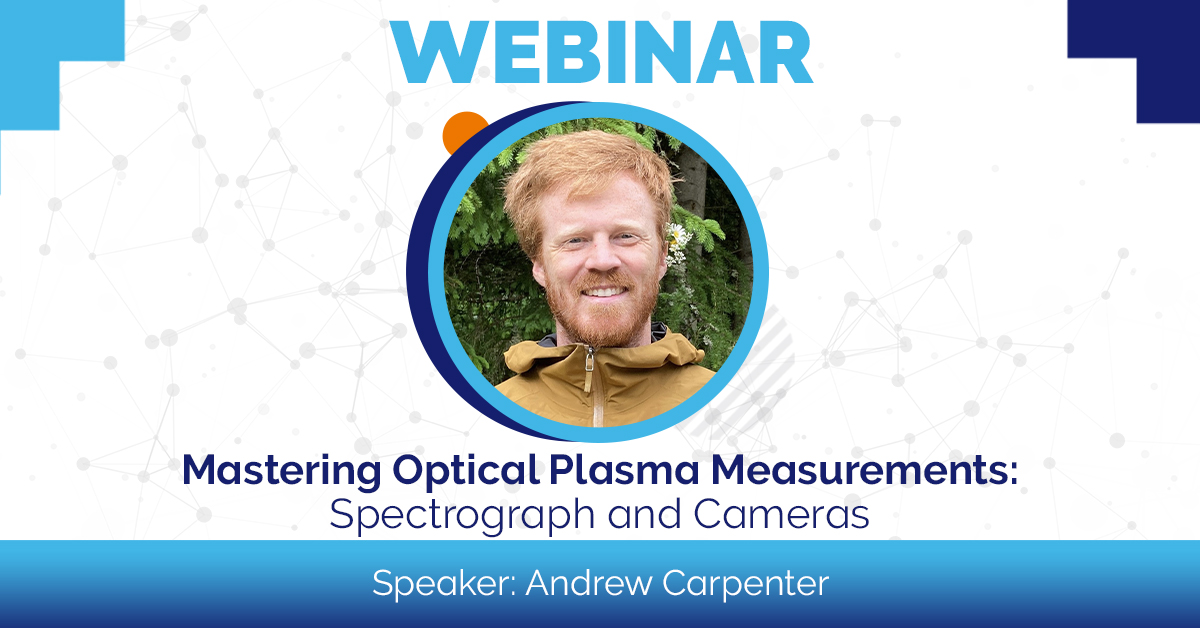 Mastering Optical Plasma Measurements - Spectrograph and Cameras ...